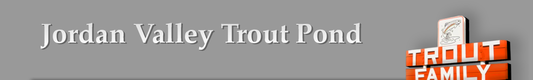 Jordan Valley Trout Pond